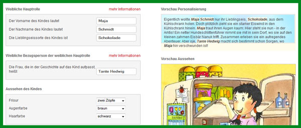Einfach die Namen der Figuren vergeben, das Aussehen des Mädchens angeben und schon ist das personifizierte Bilderbuch fertig gestaltet!